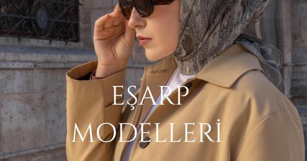 Eşarp Modelleri
